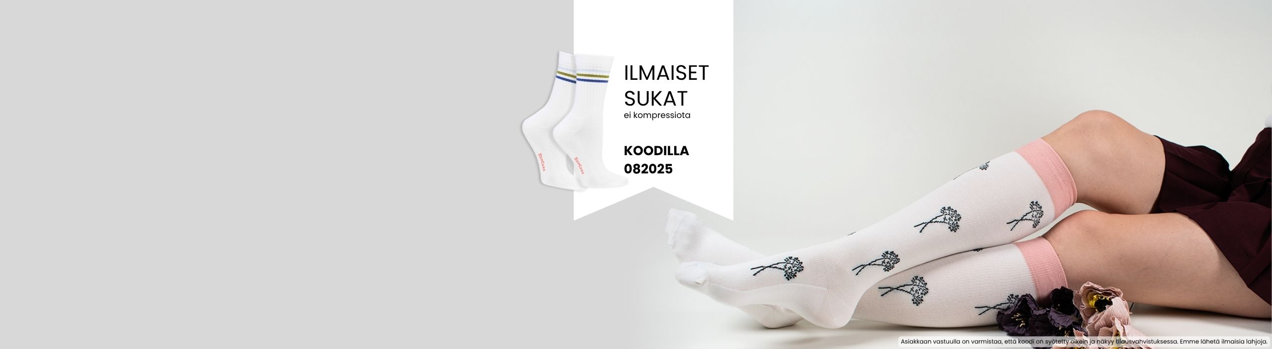 ILMAISET sukat! Ei kompressiota